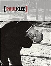 Paul Klee: Bauhaus Master (Hardcover)