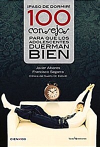 좵aso de Dormir! 100 Consejos Para Que Los Adolescentes Duerman Bien (Paperback)