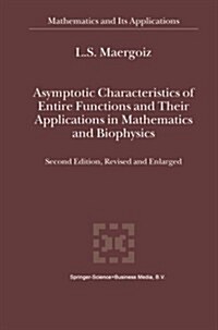 Asymptotic Characteristics of Entire Functions and Their Applications in Mathematics and Biophysics (Paperback, 2)