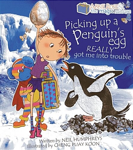 Picking Up a Penguins Egg Really Got Me Into Trouble (Paperback)