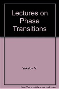 Lectures on Phase Transitions (Paperback)