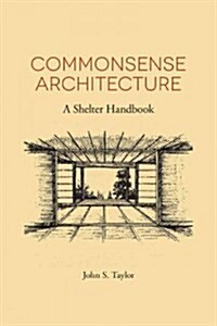 Commonsense Architecture (Paperback)