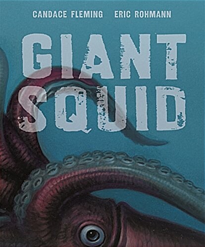 Giant Squid (Hardcover)