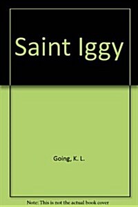 Saint Iggy (Prebound)