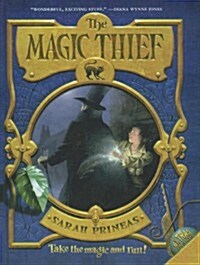 The Magic Thief, Book One (Prebound)