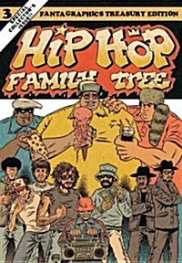 Hip Hop Family Tree Book 3: 1983-1984 (Paperback)