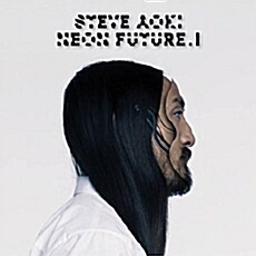 [수입] Steve Aoki - Neon Future I [Digipak]