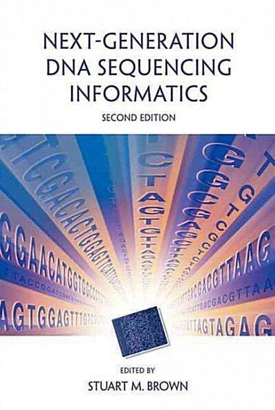 Next-Generation DNA Sequencing Informatics, Second Edition (Hardcover, 2)