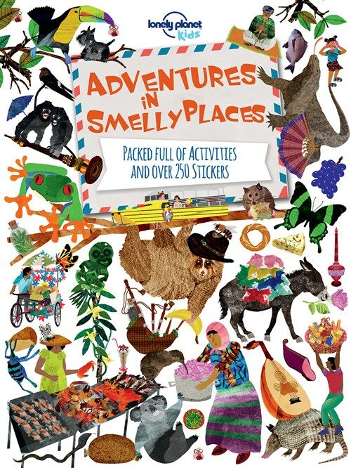 Lonely Planet Adventures in Smelly Places (Paperback)
