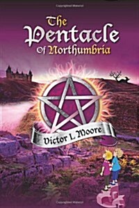 The Pentacle of Northumbria (Paperback)