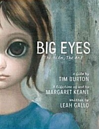 Big Eyes : The Film, the Art (Hardcover)