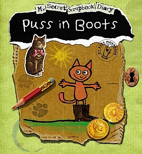 Puss in Boots : My Secret Scrapbook Diary (Hardcover)