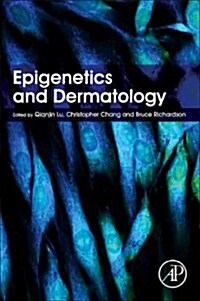 Epigenetics and Dermatology (Hardcover)