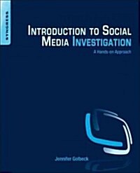 Introduction to Social Media Investigation: A Hands-On Approach (Paperback)