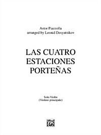 Las Cuatro Estaciones Porteas: For Solo Violin and String Orchestra, Part (Paperback)