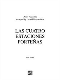Las Cuatro Estaciones Porte?s: For Solo Violin and String Orchestra, Full Score (Paperback)