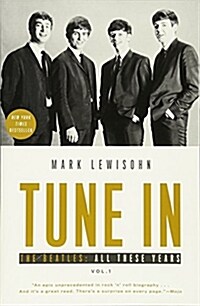 Tune in: The Beatles: All These Years (Paperback)