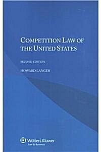Competition Law of the United States (Paperback, 2, Revised)