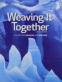 Weaving It Together 3 (Paperback, 4 ed)