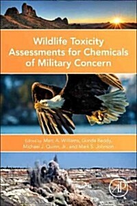 Wildlife Toxicity Assessments for Chemicals of Military Concern (Hardcover)
