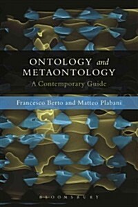 Ontology and Metaontology: A Contemporary Guide (Hardcover)
