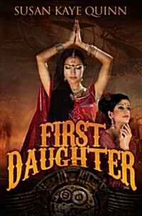 First Daughter (the Royals of Dharia, Book Three) (Paperback)