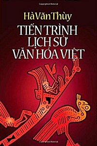 Tien Trinh Lich Su Van Hoa Viet (Paperback)