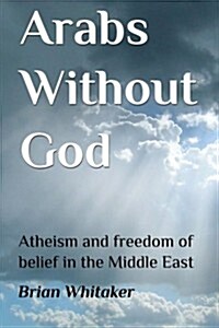 Arabs Without God (Paperback)
