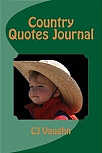 Country Quotes Journal (Paperback)