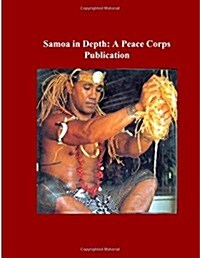 Samoa in Depth: A Peace Corps Publication (Paperback)