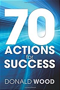 70 Actions for Success (Paperback)