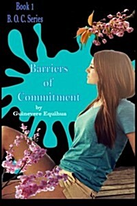 Barriers of Commitment (Paperback)