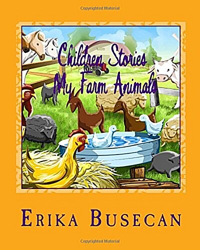 Children Stories - My Farm Animals (Paperback)