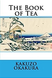 The Book of Tea (Paperback)