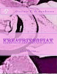 Kreatrixsofiax (Paperback, Large Print)