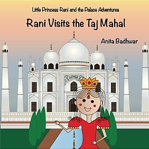 Rani Visits the Taj Mahal (Paperback)
