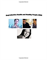 Reproductive Health and Healthy People 2020 (Paperback)