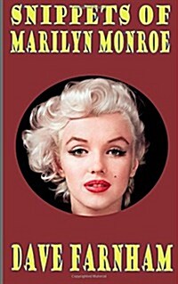 Snippets of Marilyn Monroe (Paperback)