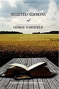 Selected Sermons of George Whitefield (Paperback)