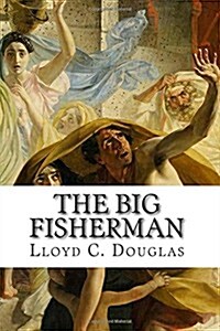 The Big Fisherman (Paperback)