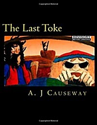 The Last Toke: Without Illustrations (Paperback)