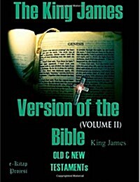 The King James Version of the Bible: Old and New Testaments (Volume-II) (Paperback)