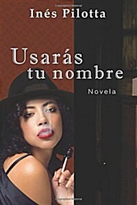 Usar? tu nombre (Paperback)