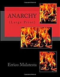 Anarchy: (Large Print) (Paperback)