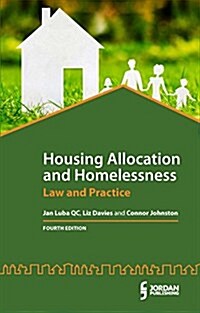 Housing Allocation and Homelessness : Law and Practice (Package, 4 New edition)