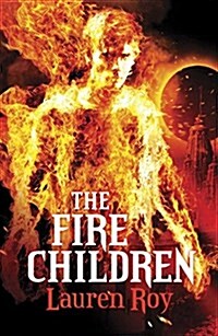 The Fire Children (Paperback)