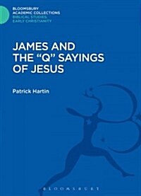 James and the Q Sayings of Jesus (Hardcover)