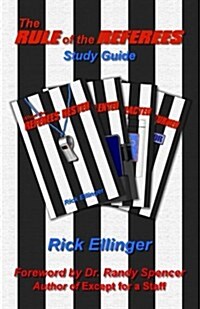 The Rule of the Referees: Study Guide (Paperback)