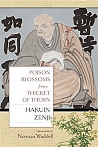 Poison Blossoms from a Thicket of Thorn (Paperback)