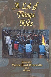 A Lot of Things, Kids (Paperback)